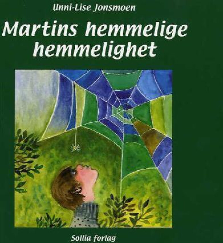 Martins hemmelige hemmelighet av Unni-Lise Jonsmoen