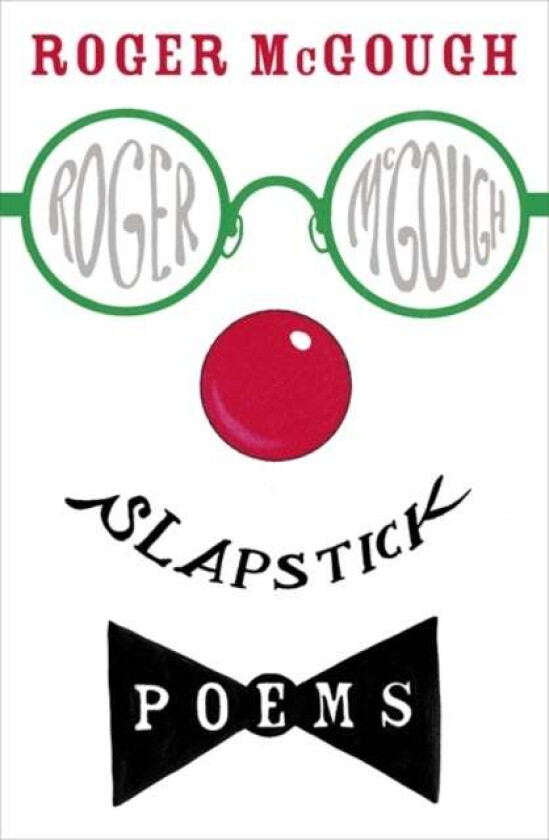Slapstick av Roger McGough