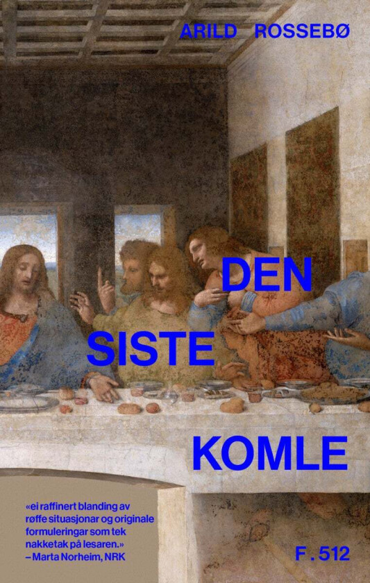 Den siste komle av Arild Rossebø