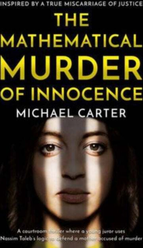 The Mathematical Murder of Innocence av Michael Carter