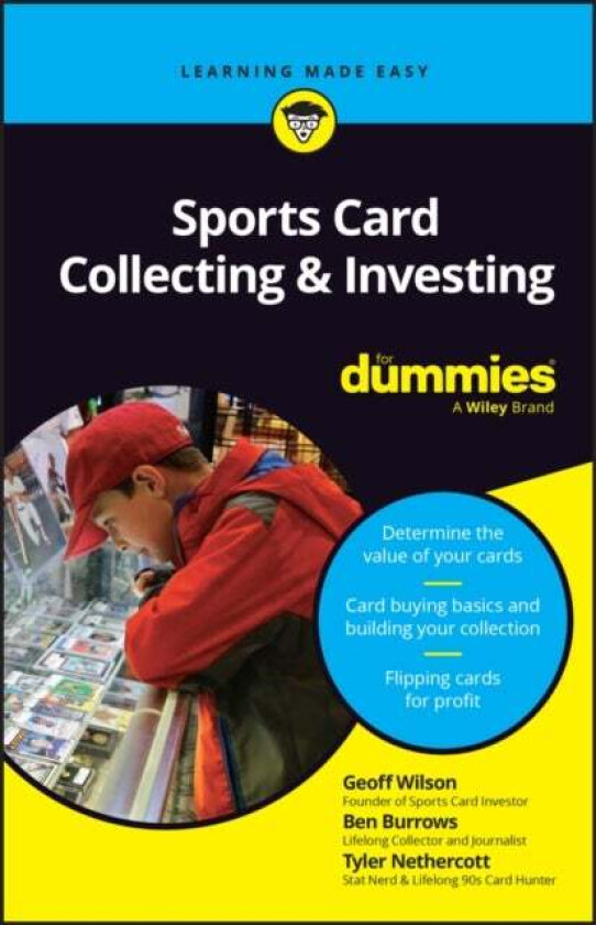 Sports Card Collecting & Investing For Dummies av Geoff Wilson, Tyler Nethercott, Ben Burrows