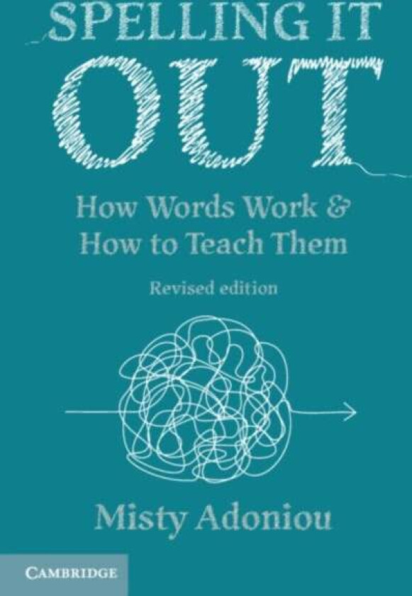 Spelling It Out av Misty (University of Canberra) Adoniou