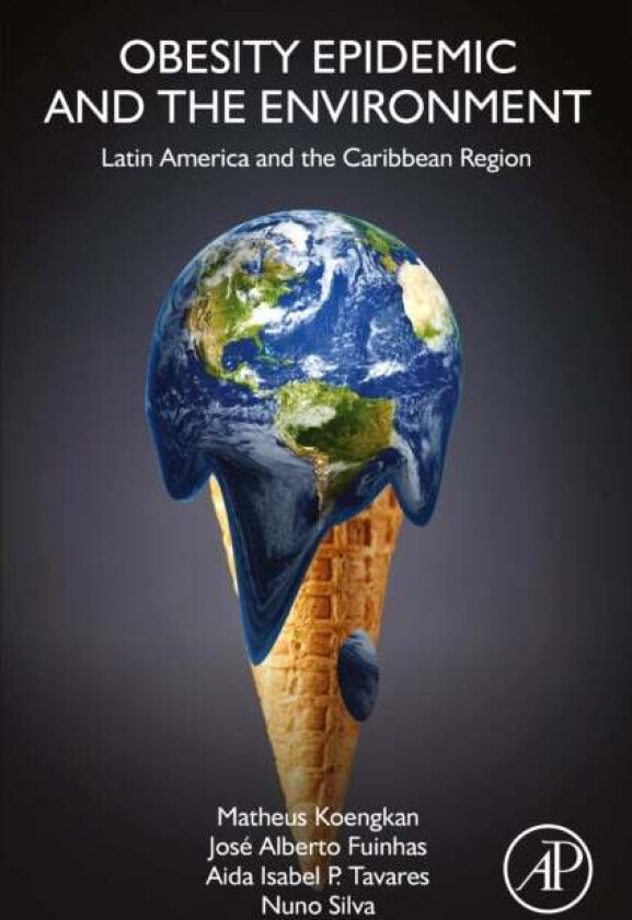 Obesity Epidemic And The Environment Av Matheus (Faculty Of Economics University Of Coimbra Coimbra Portugal And Center For Advanced Studies In Manage