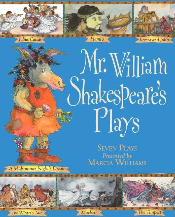 Mr William Shakespeare's Plays av Marcia Williams