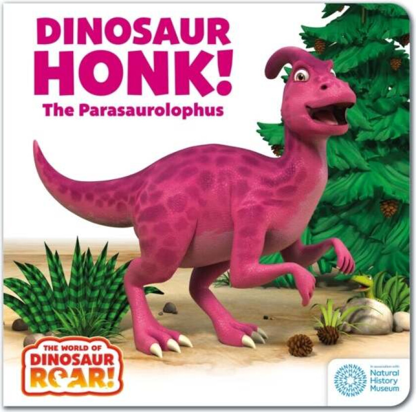 The World Of Dinosaur Roar!: Dinosaur Honk! The Parasaurolophus Av Peter Curtis
