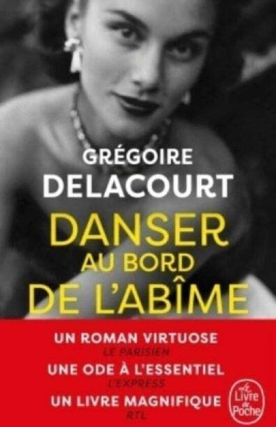 Danser Au Bord De L'Abime Av Gregoire Delacourt