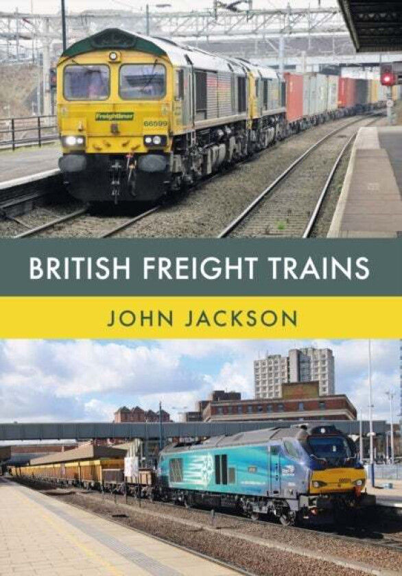 British Freight Trains av John Jackson