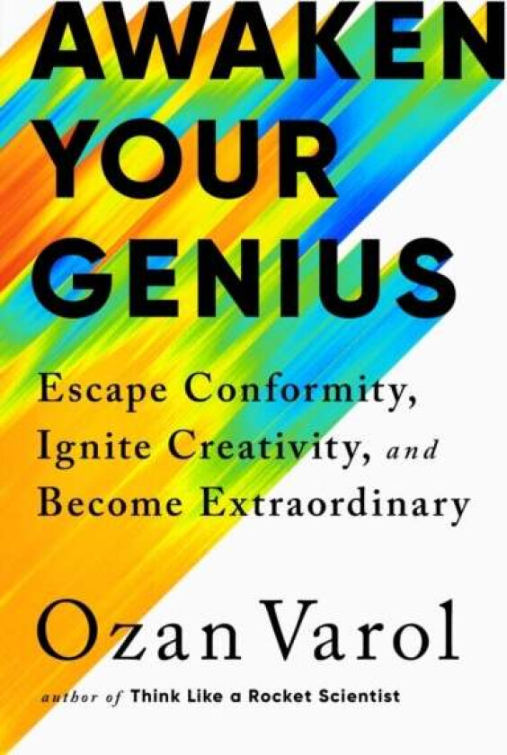Awaken Your Genius av Ozan Varol