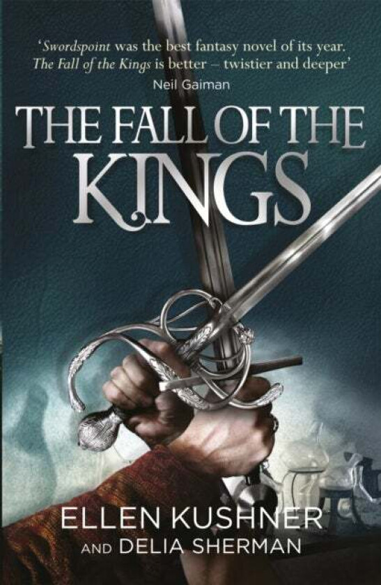 The Fall of the Kings av Ellen Kushner, Delia Sherman