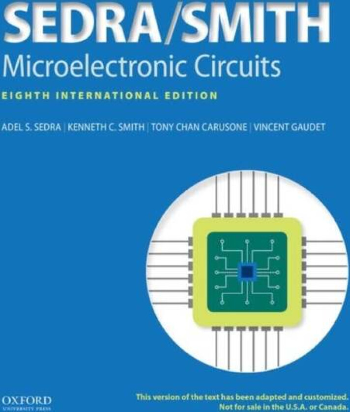 Microelectronic Circuits av Adel S. (Distinguished Professor Emeritus of Electrical and Computer Engineering Distinguished Professor Emeritus of Elect