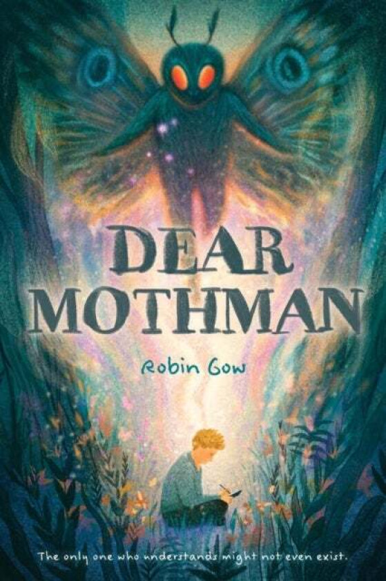 Dear Mothman av Robin Gow