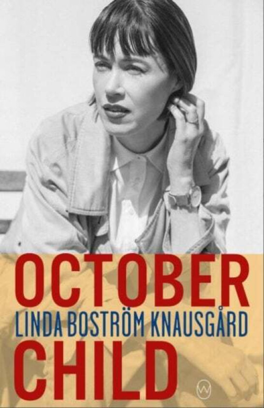 October Child av Linda Bostrom Knausgaard