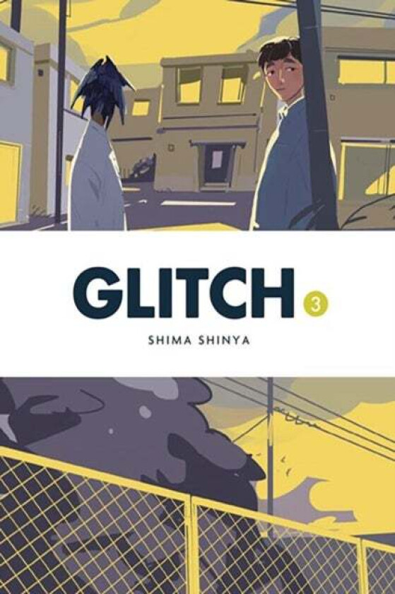 Glitch, Vol. 3 av Shima Shinya