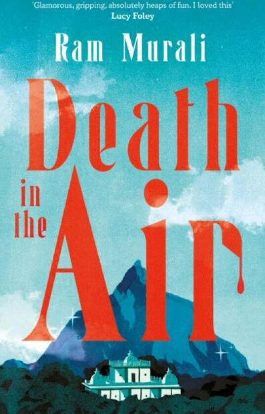 Death in the Air av Ram Murali