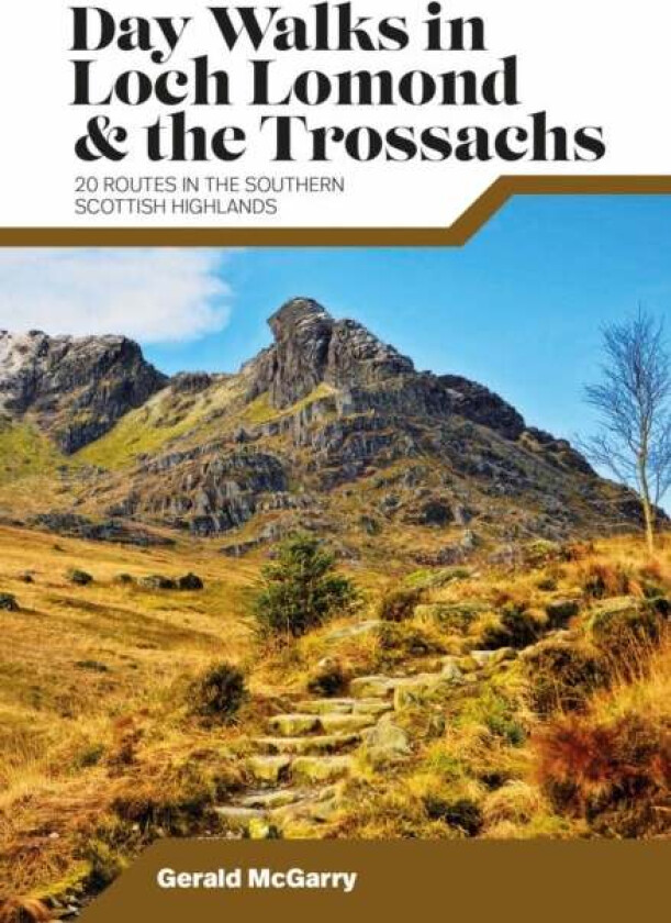 Day Walks in Loch Lomond & the Trossachs av Dr Gerald McGarry