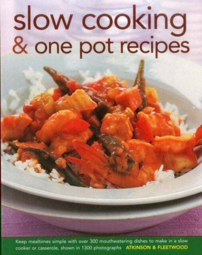 Slow Cooking & One Pot Recipes av Catherine Atkinson, Jenni Fleetwood