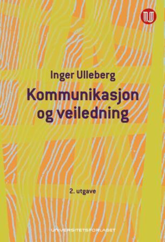 Kommunikasjon og veiledning av Inger Ulleberg