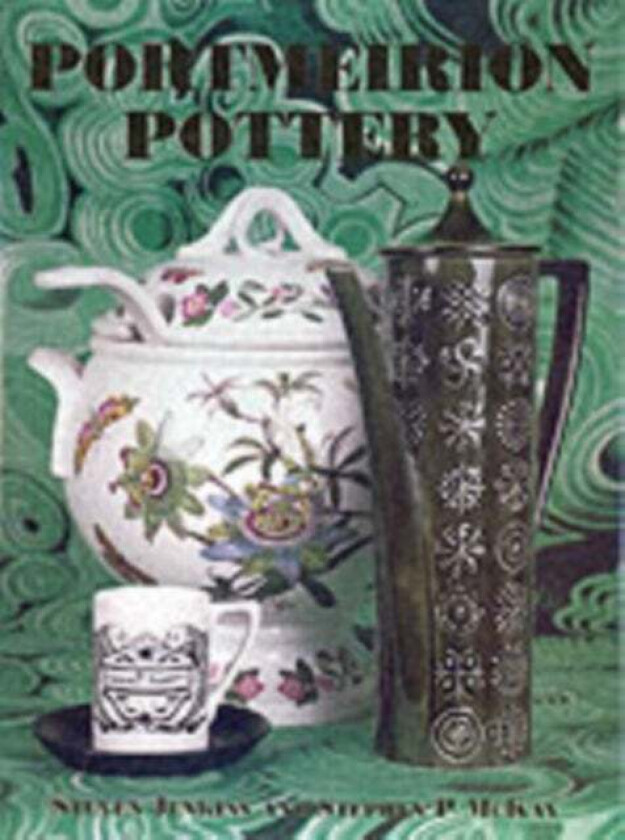 Portmeirion Pottery av Steven Jenkins, Stephen McKay