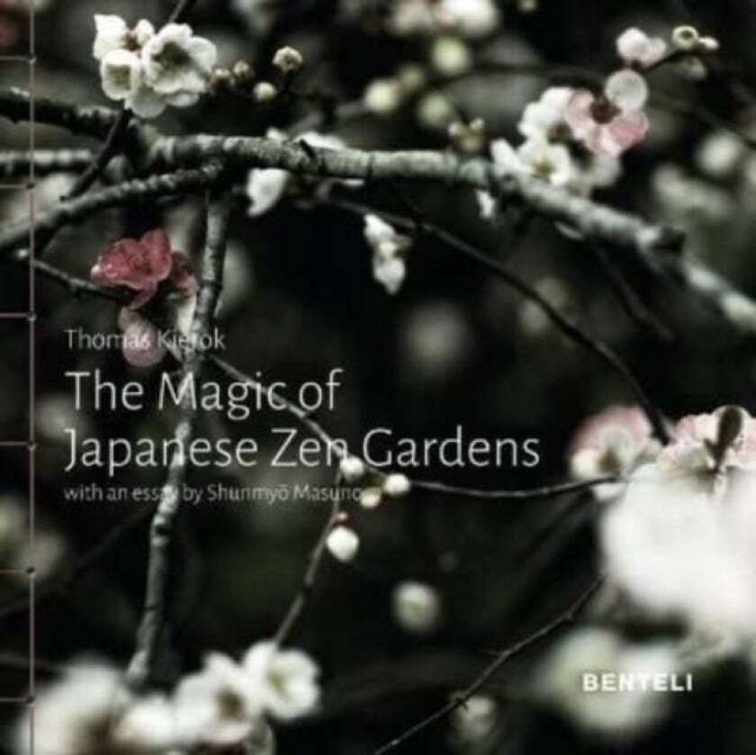 The Magic of Japanese Zen Gardens av Thomas Kierok