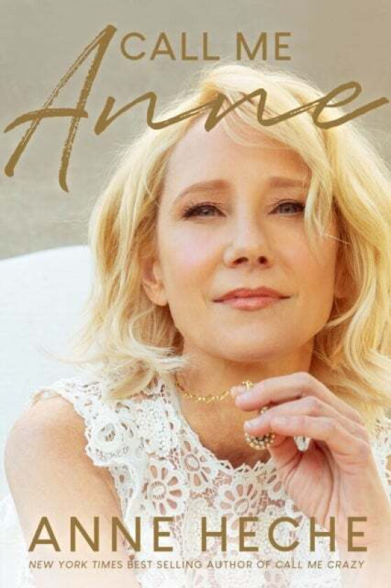 Call Me Anne av Anne Heche
