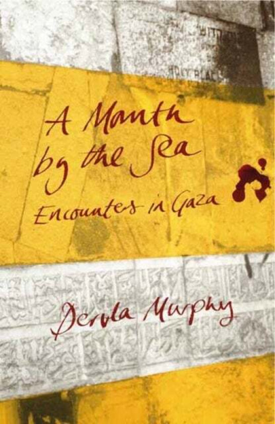 A Month By The Sea av Dervla Murphy