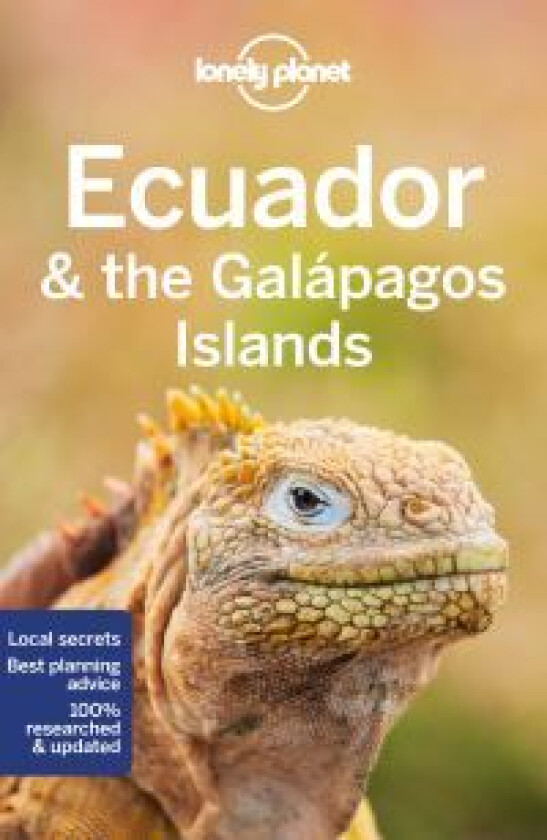 Ecuador & the Galápagos Islands av Isabel Albiston, Jade Bremner, Brian Kluepfel, MaSovaida Morgan, Wendy Yanagihara