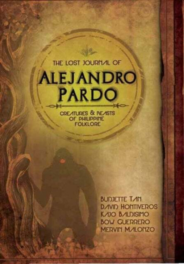 The Lost Journal of Alejandro Pardo av Budjette Tan, David Hontiveros