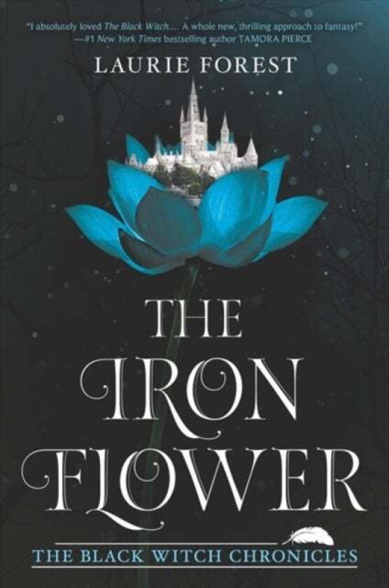 The Iron Flower av Laurie Forest