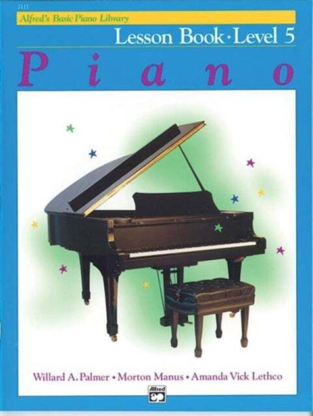 Alfred's Basic Piano Library Lesson 5 av Willard A Palmer, Morton Manus, Amanda Vick Lethco