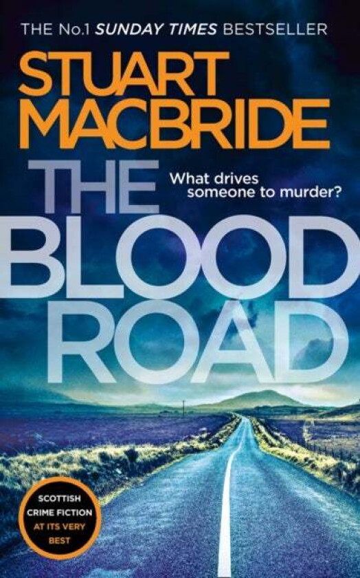 The Blood Road av Stuart MacBride