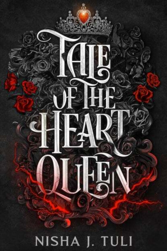 Tale of the Heart Queen av Nisha J. Tuli