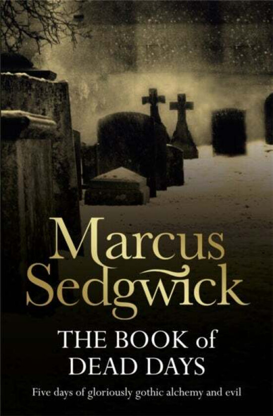The Book of Dead Days av Marcus Sedgwick