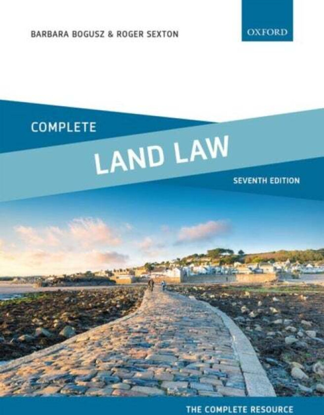 Complete Land Law av Barbara (Lecturer in Law Lecturer in Law Bogusz