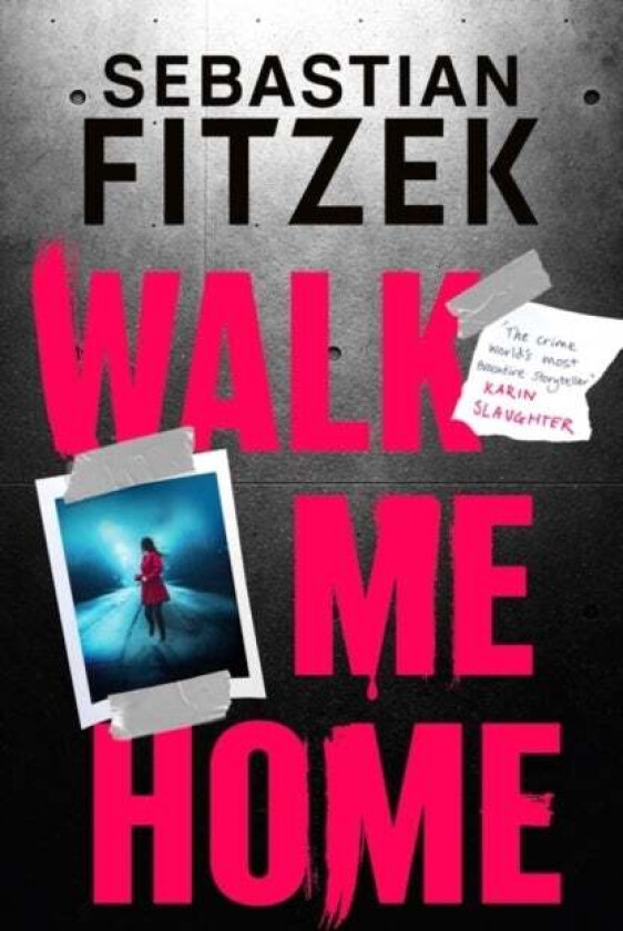 Walk Me Home av Sebastian Fitzek