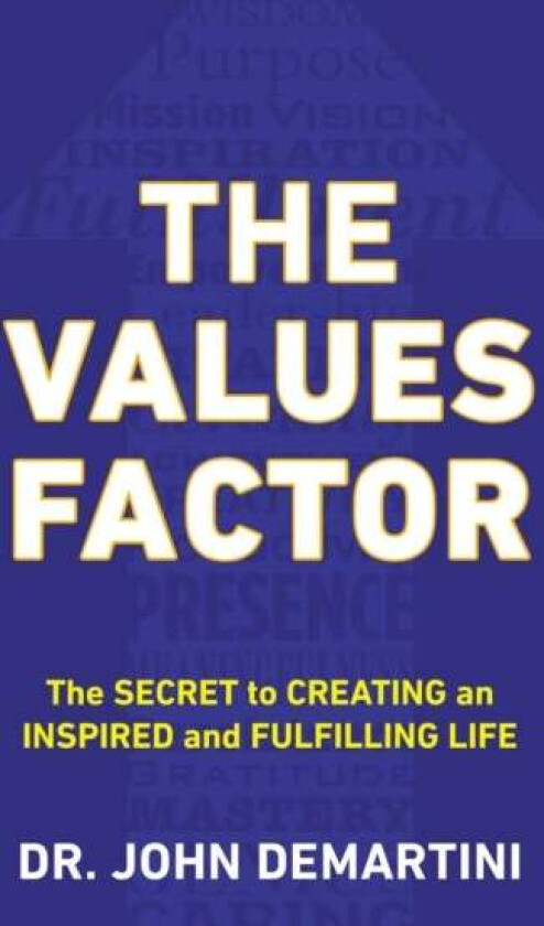 Values Factor av John F. (John F. Demartini) Demartini