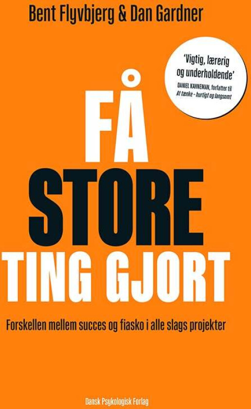 Få store ting gjort av Bent Flyvbjerg