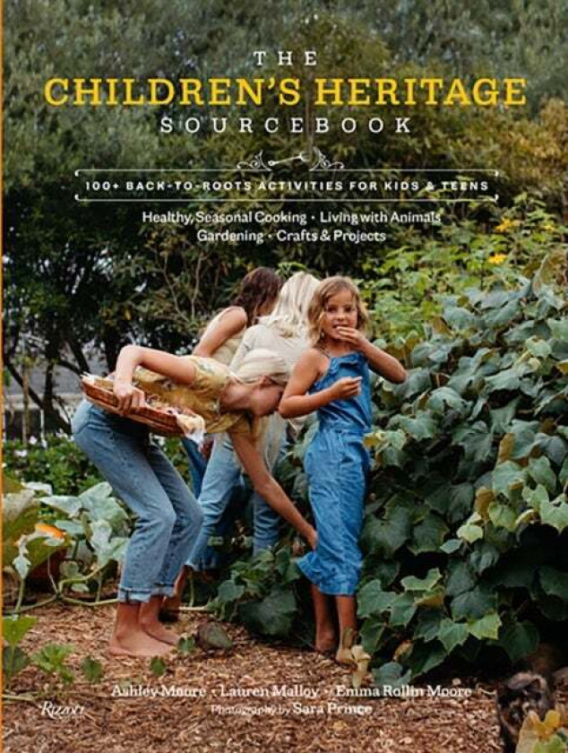 The Children&#039;s Heritage Sourcebook av Ashley Moore, Lauren Malloy