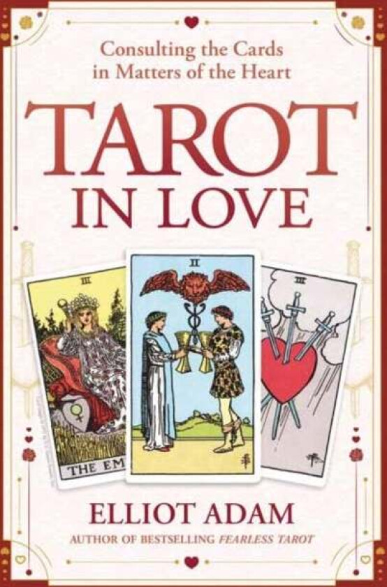 Tarot in Love av Elliot Adam