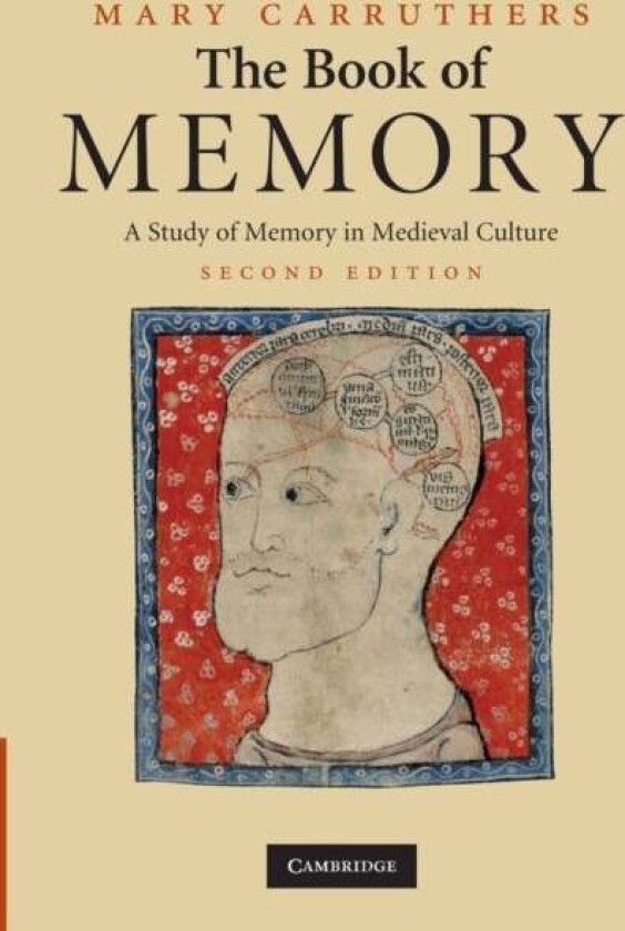The Book of Memory av Mary (Professor and Fellow New York University) Carruthers