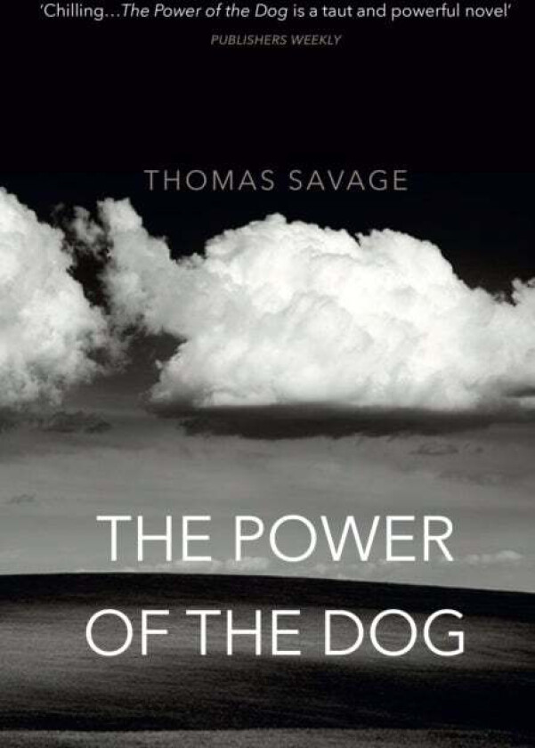 The Power of the Dog av Thomas Savage