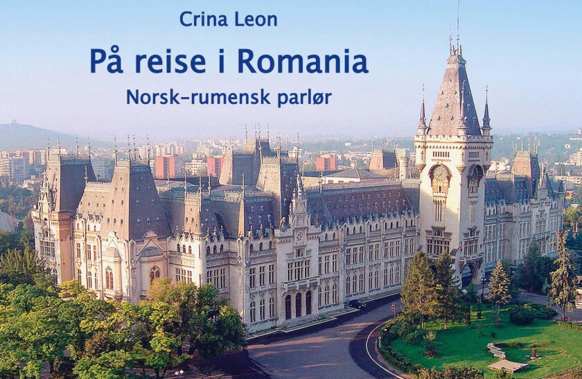 På reise i Romania av Crina Leon