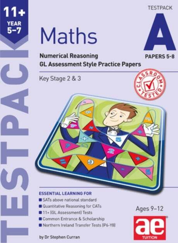 11+ Maths Year 5-7 Testpack A Papers 5-8 av Stephen C. Curran, Dr. Tandip Singh Mann, Anne-Marie Choong