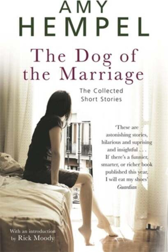 The Dog of the Marriage av Amy Hempel