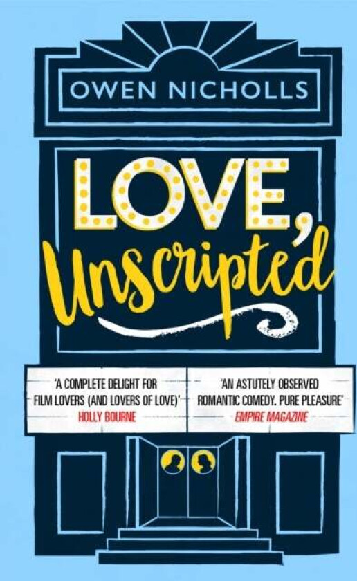 Love, Unscripted av Owen (Author and screenwriter) Nicholls