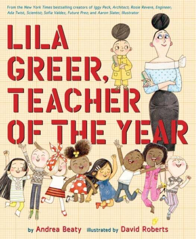 Lila Greer, Teacher Of The Year Av Andrea Beaty