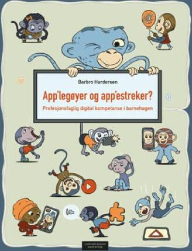 App'legøyer og app'estreker? av Barbro Hardersen