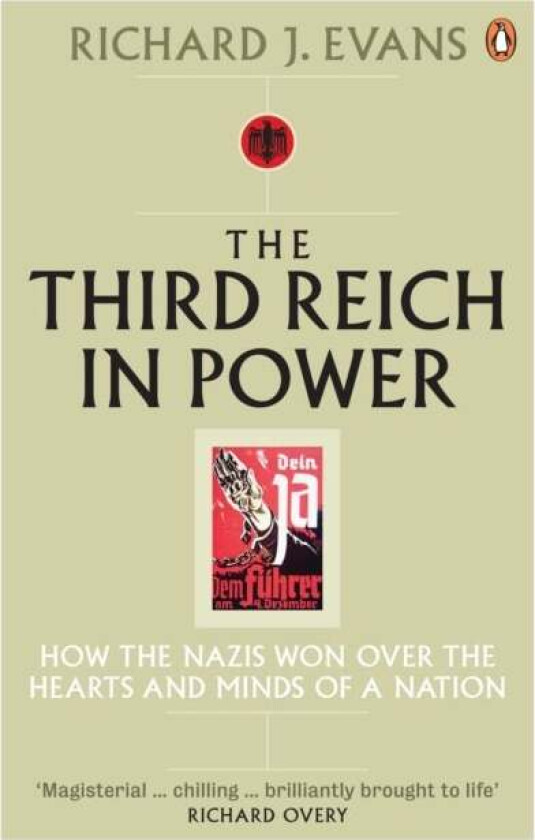 The Third Reich in Power, 1933 - 1939 av Richard J. Evans