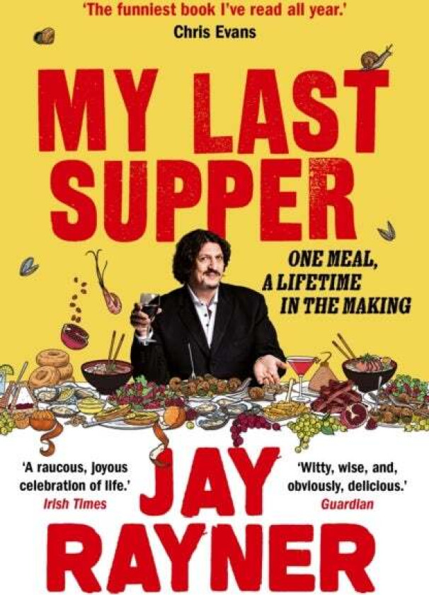 My Last Supper av Jay Rayner