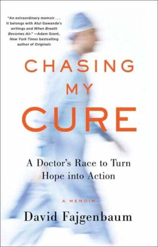 Chasing My Cure av David Fajgenbaum