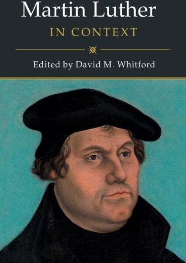 Martin Luther in Context